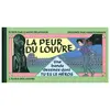 Ecole Des Loisirs La peur du Louvre