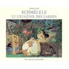 Schmelele et l eugenie des larmes