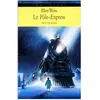 Ecole Des Loisirs Pole express (Le)