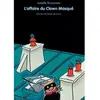Ecole Des Loisirs L'affaire du clown masque