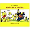 Ecole Des Loisirs Blaise et le robinet