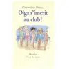 Ecole Des Loisirs Olga S'inscrit Au Club !