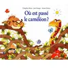 Ecole Des Loisirs Où Est Passé Le Caméléon ?