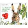 Ecole Des Loisirs Bonnes mauvaises herbes (Les)