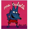 Ecole Des Loisirs Ma Culotte