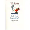 Ecole Des Loisirs L f h e la sorciere Yak Rivais (Auteur)