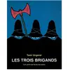 Ecole Des Loisirs Les Trois brigands