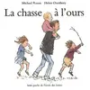 ECOLE DES LOISIRS La chasse à l'ours