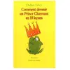 TASCHEN Comment Devenir Un Prince Charmant En 10 Leçons Ou Ma Véritable Histoire Racontée Par Moi-Même