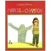 Ecole Des Loisirs Marcel le champion