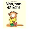 Ecole Des Loisirs Non, non et non !