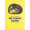 Ecole Des Loisirs Ma maison hantee