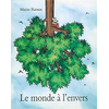 Ecole Des Loisirs Monde a l envers (Le)