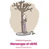 L'Ecole des Loisirs Mensonges et vérité