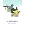 Ecole Des Loisirs Marque bleue (La)