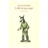 Ecole Des Loisirs Fille du loup maigre (La)