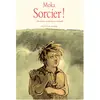 Ecole Des Loisirs Sorcier ! - Tome 1 - Menteurs, charlatans et soudards