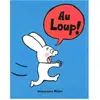 Au loup ! Stephanie Blake (Auteur)