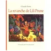 Ecole Des Loisirs Revanche de lili prune (La)
