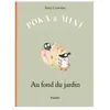TASCHEN Poka Et Mine - Au Fond Du Jardin
