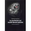 Ecole Des Loisirs Cauchemar qui voulait devenir pianiste