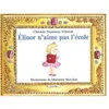Ecole Des Loisirs Elinor N'aime Pas L'école
