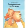 EVERGREEN Tu peux compter sur ton papa