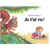 Ecole Des Loisirs Je T'ai Vu !