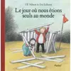 TASCHEN Jour ou nous etions seuls au monde (Le) Eva Eriksson (Auteur)