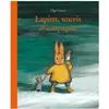 Ecole Des Loisirs Lapins, souris et compagnie Olga Lecaye