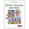 Hatier Ribambelle CP série verte éd. 2009 - Drôle d'année pour Zoé - Album 2