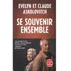 Lgf Se souvenir ensemble Evelyn Askolovitch (Auteur), Claude Askolovitch (Auteur)