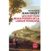 Lgf Les Cent plus beaux poèmes de la langue française