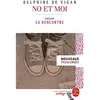 Lgf No et moi (Edition pédagogique): Dossier thématique : La Rencontre