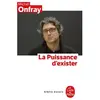 Le Livre de Poche La puissance d'exister : manifeste hédoniste Michel Onfray