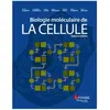 Medecine Science Publications Biologie moléculaire de la cellule (6° Ed.)