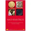 Belles Lettres Mathematikos: Vies et découvertes des mathématiciens en Grèce et à Rome
