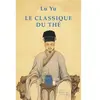 Belles Lettres Le Classique du thé