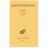 Belles Lettres Comédies. Tome III: Les Oiseaux - Lysistrata