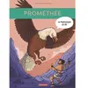 Casterman Prométhée Sylvie Baussier (Auteur), Auriane Bui (Illustration)