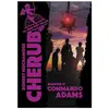 Casterman Cherub - Mission 17 : Commando Adams