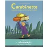Casterman Casterminouche - Carabinette la petite sorcière qui n'en fait qu'à sa tête