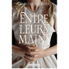 Casterman Entre leurs mains Annelise Heurtier (Auteur)