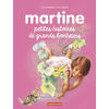 CASTERMAN Martine - Petites Histoires Et Grands Bonheurs