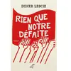 Cerf Rien que notre défaite (roman)