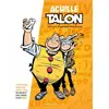 Dargaud Les Impétueuses Tribulations D'achille Talon Tome 1 - Achille Talon Est Un Homme Moderne