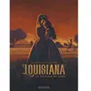Dargaud Louisiana : la couleur du sang. Vol. 1 Léa Chrétien, Gontran Toussaint