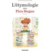 Dargaud L'étymologie avec Pico Bogue. Vol. 1 Dominique Roques, Alexis Dormal