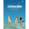Dargaud Aldebaran - Tome 0 - La Catastrophe