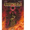 DARGAUD Chroniques De La Lune Noire Tome 9 - Les Chants De La Négation